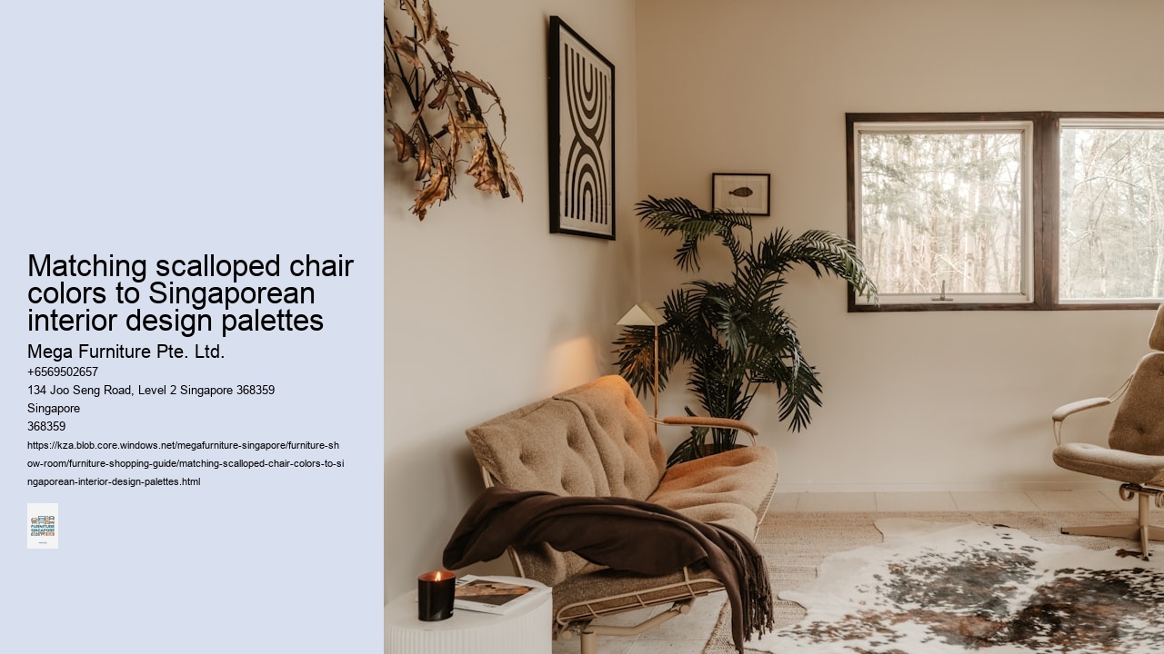Matching scalloped chair colors to Singaporean interior design palettes
