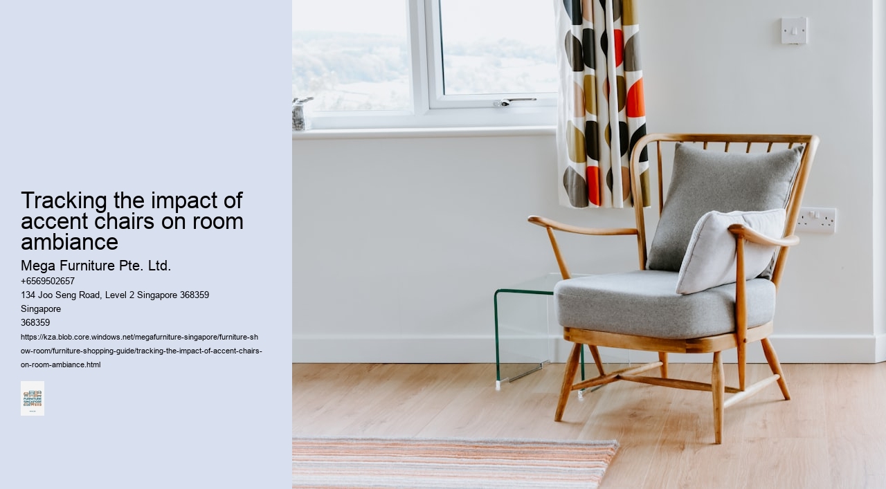 Tracking the impact of accent chairs on room ambiance