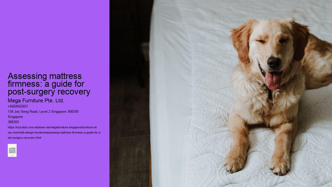 Assessing mattress firmness: a guide for post-surgery recovery