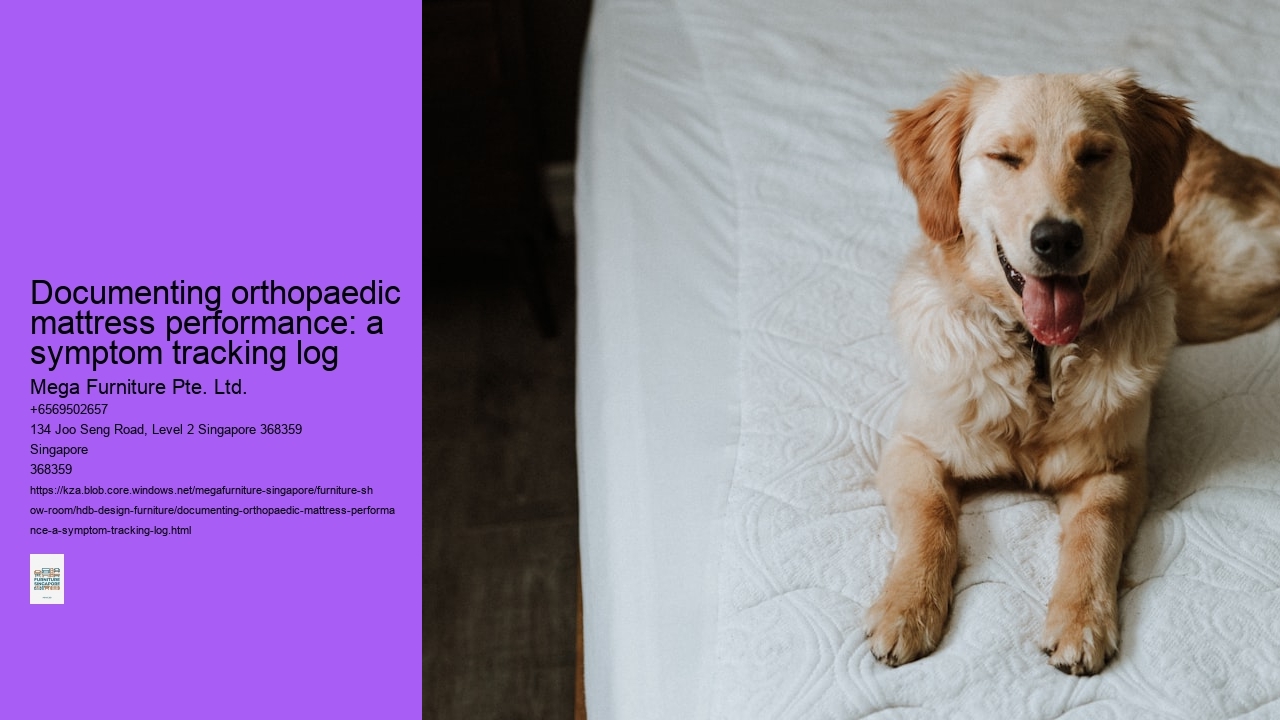 Documenting orthopaedic mattress performance: a symptom tracking log
