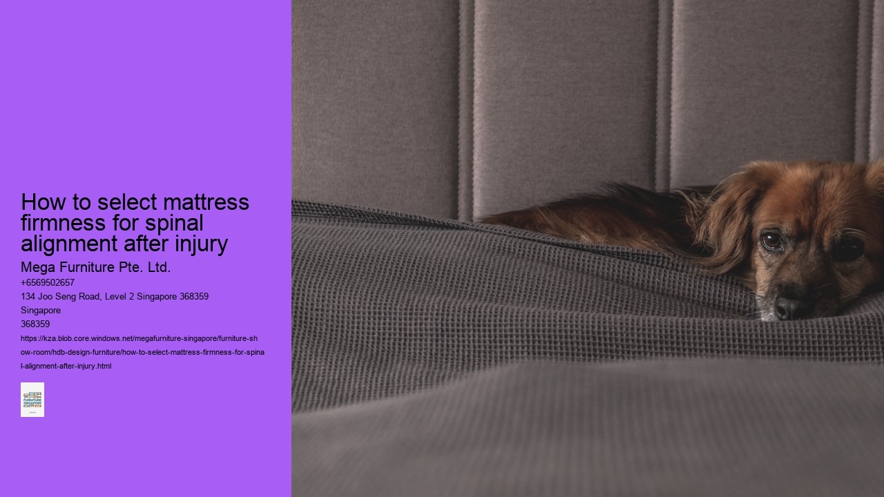 How to select mattress firmness for spinal alignment after injury