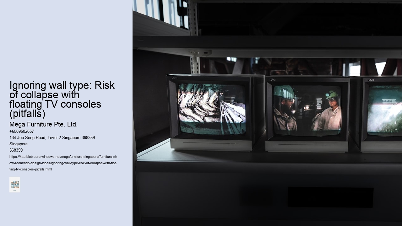 Ignoring wall type: Risk of collapse with floating TV consoles (pitfalls)