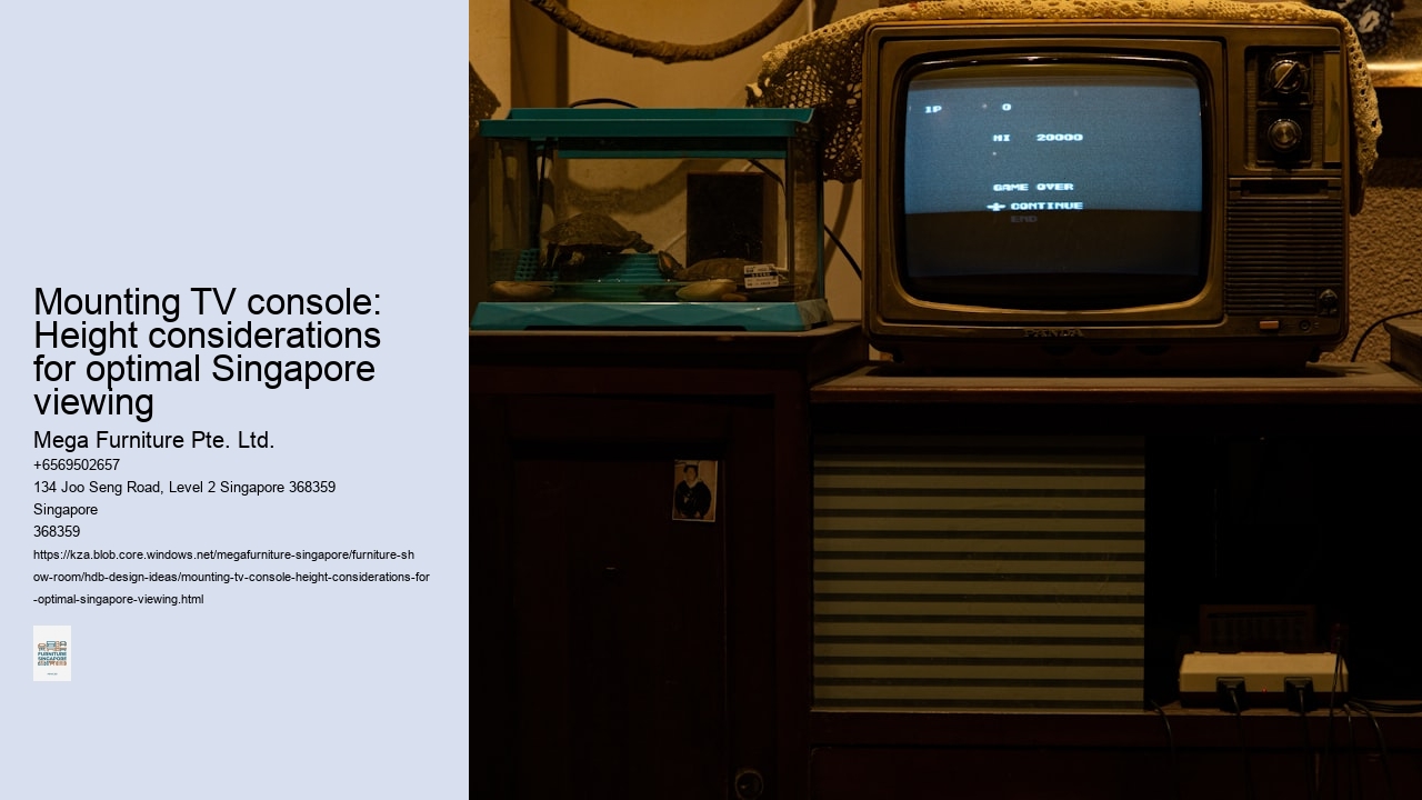 Mounting TV console: Height considerations for optimal Singapore viewing