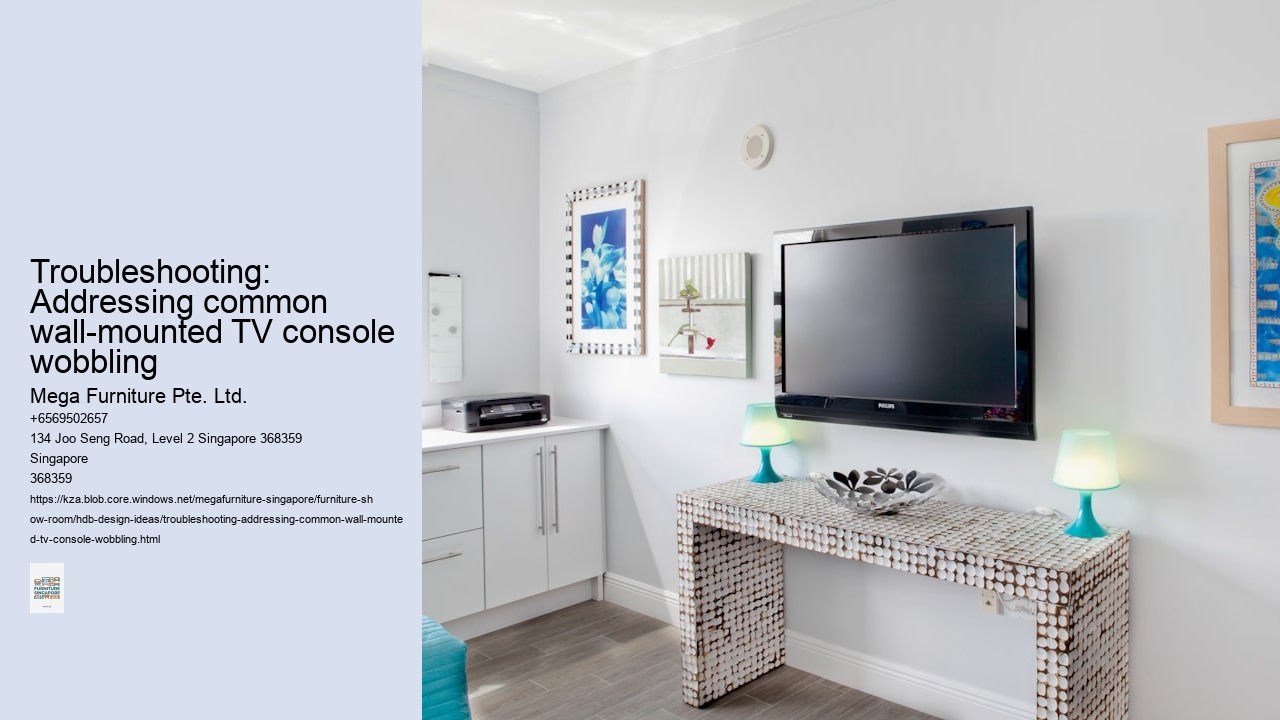 Troubleshooting: Addressing common wall-mounted TV console wobbling