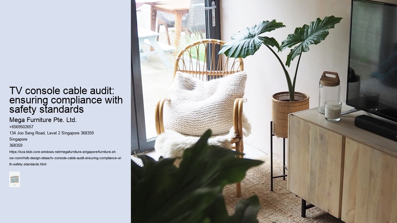 TV console cable audit: ensuring compliance with safety standards