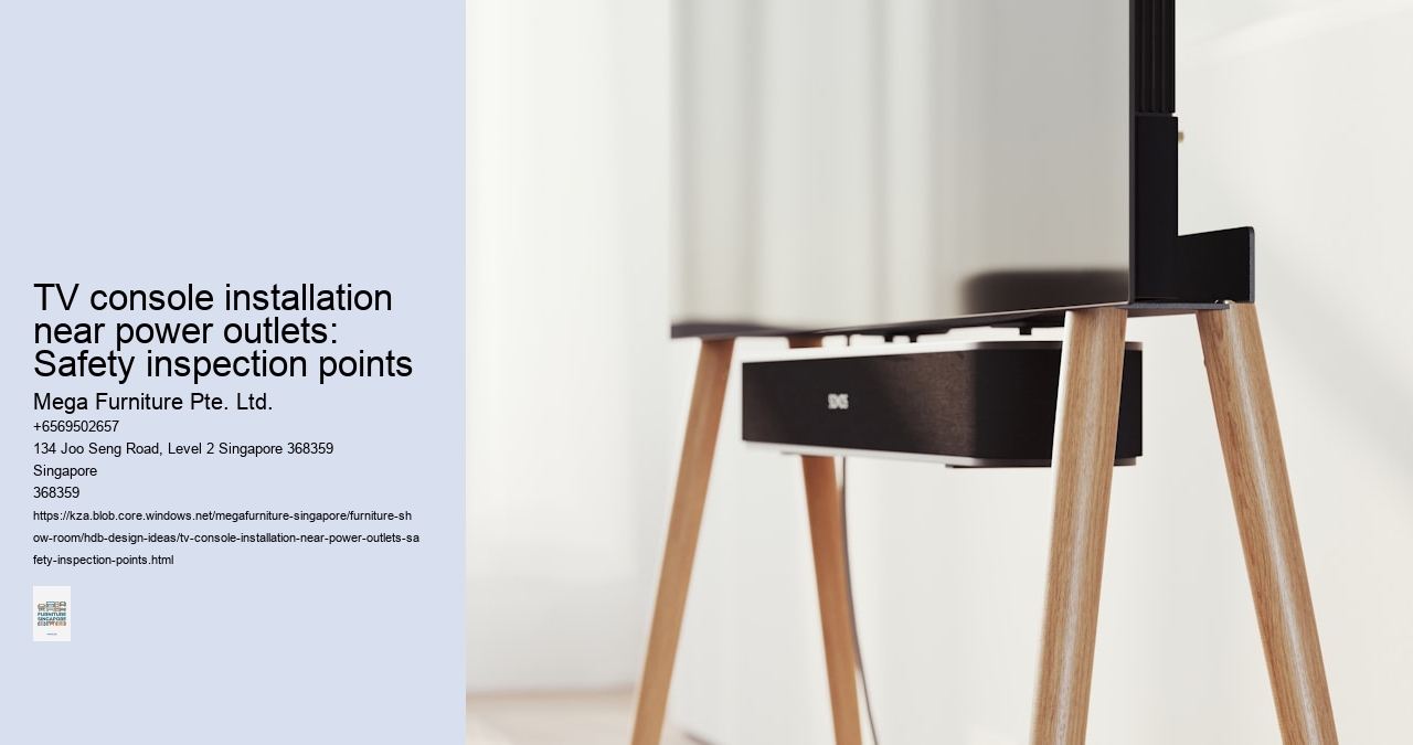 TV console installation near power outlets: Safety inspection points