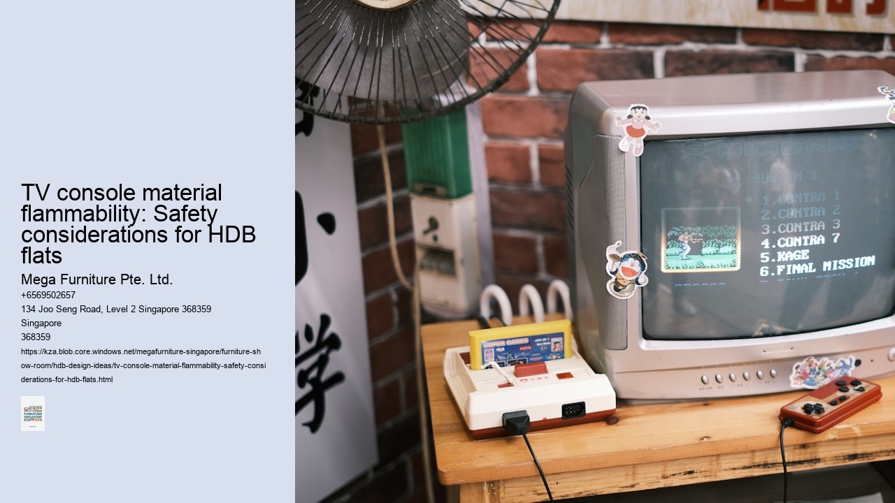 TV console material flammability: Safety considerations for HDB flats