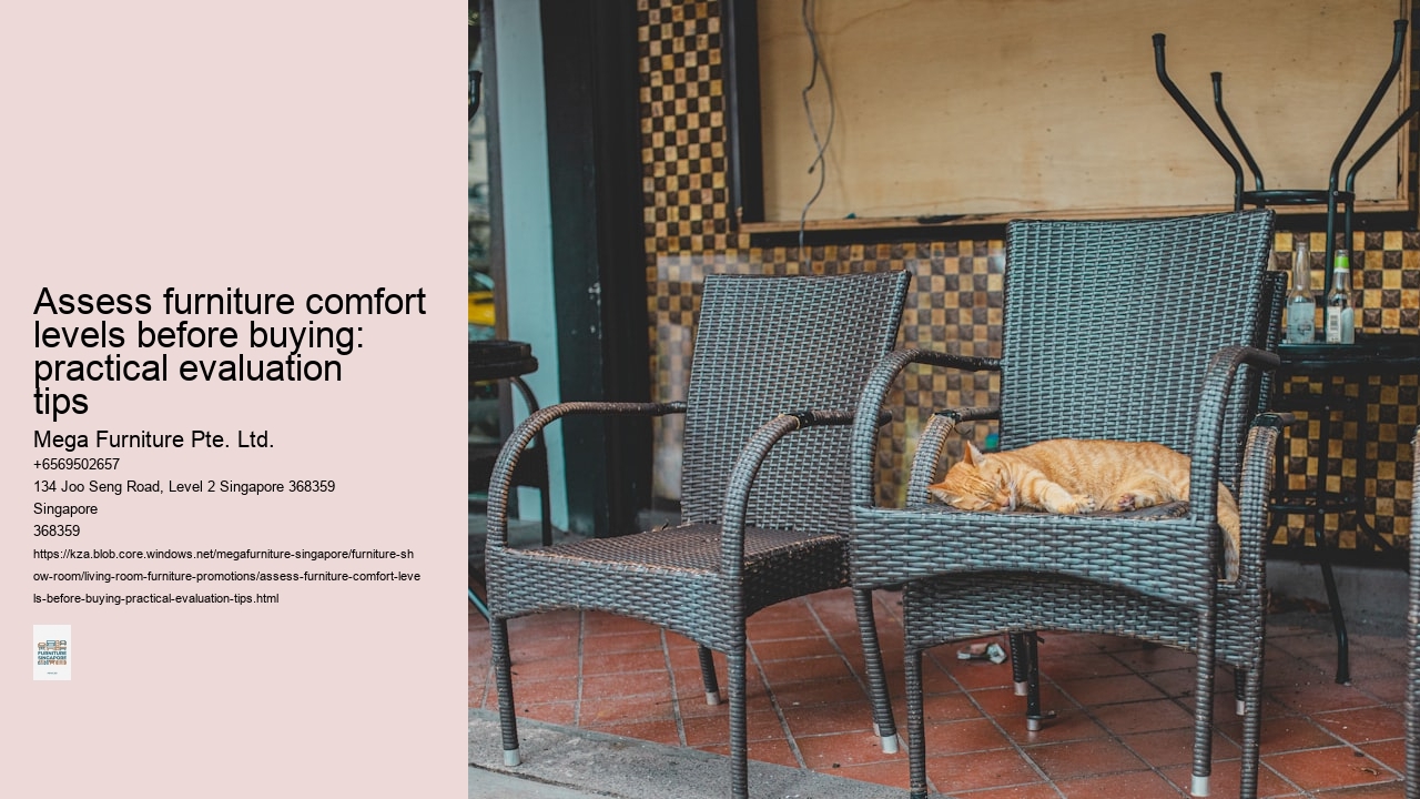 Assess furniture comfort levels before buying: practical evaluation tips