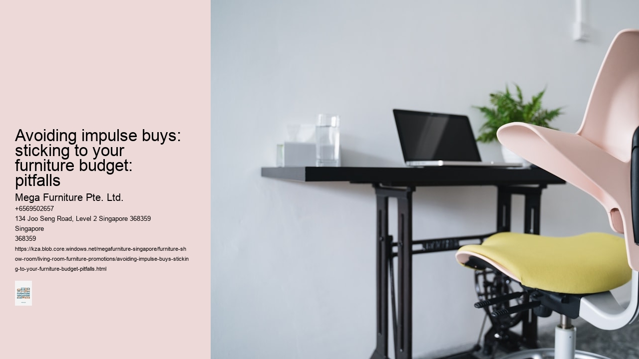 Avoiding impulse buys: sticking to your furniture budget: pitfalls