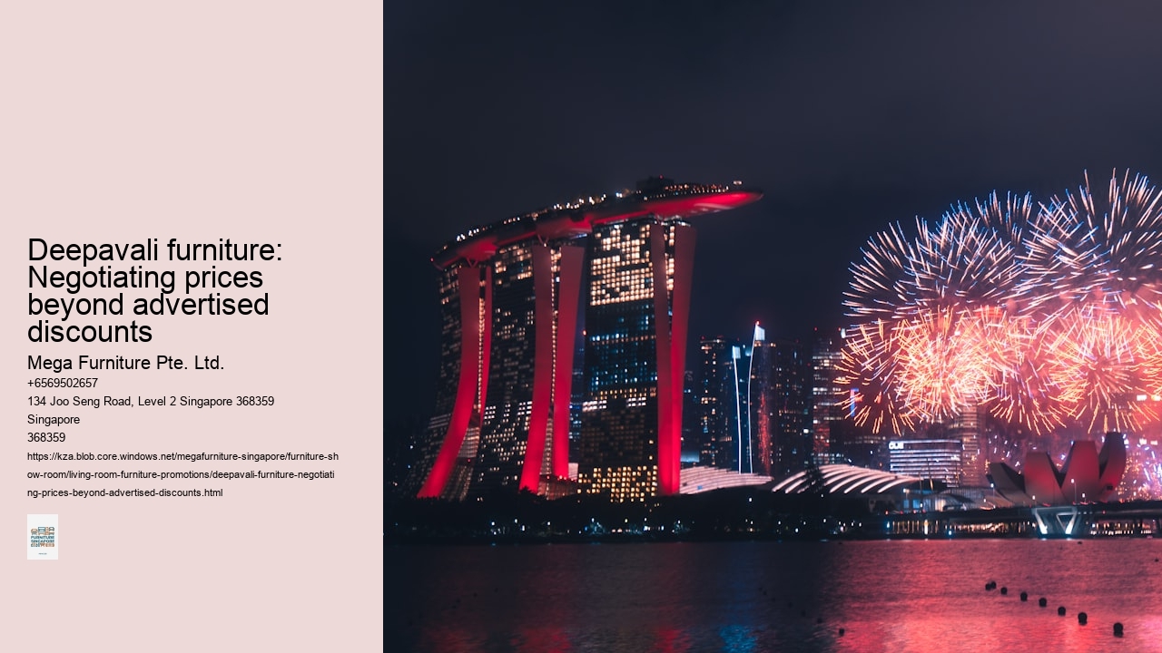 Deepavali furniture: Negotiating prices beyond advertised discounts