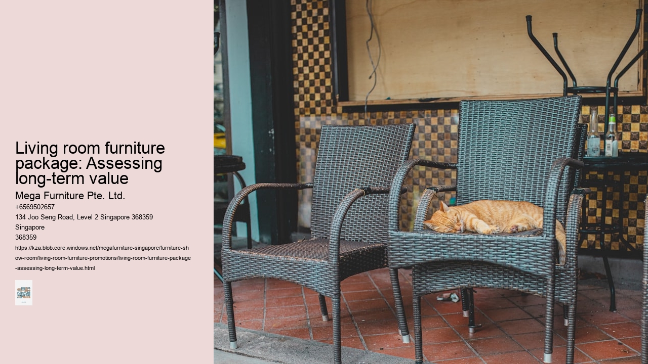 Living room furniture package: Assessing long-term value