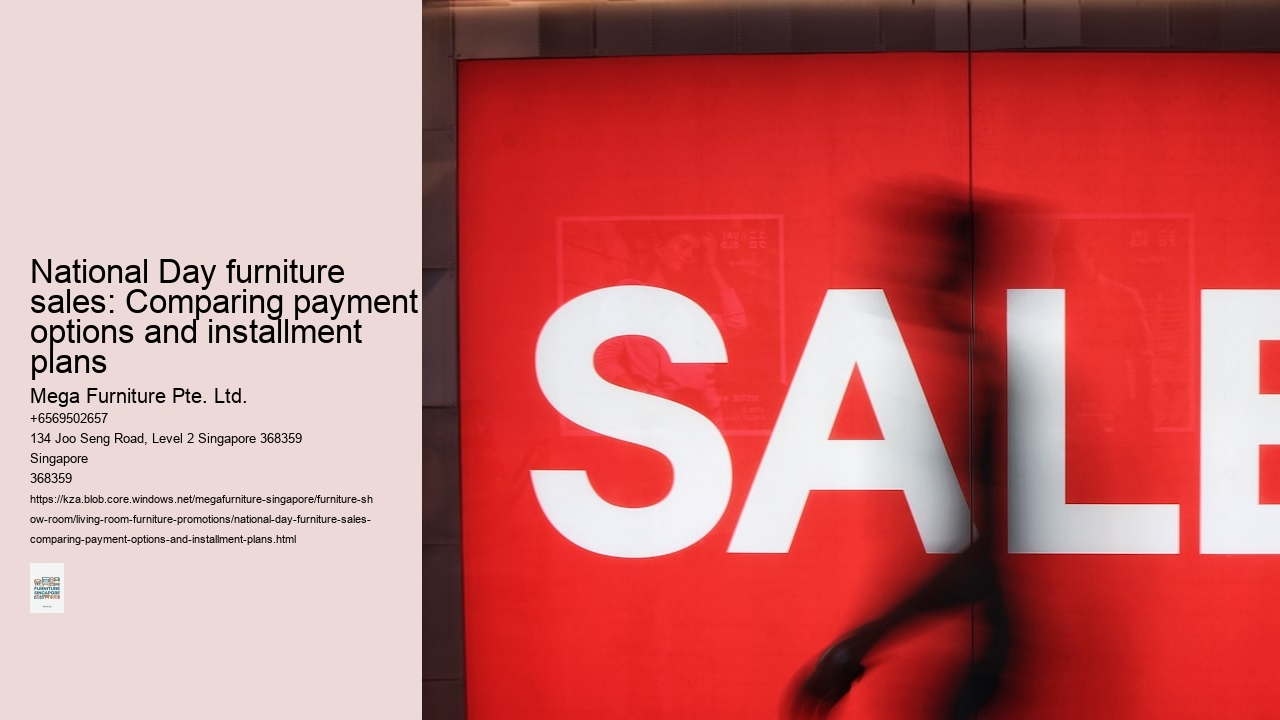 National Day furniture sales: Comparing payment options and installment plans