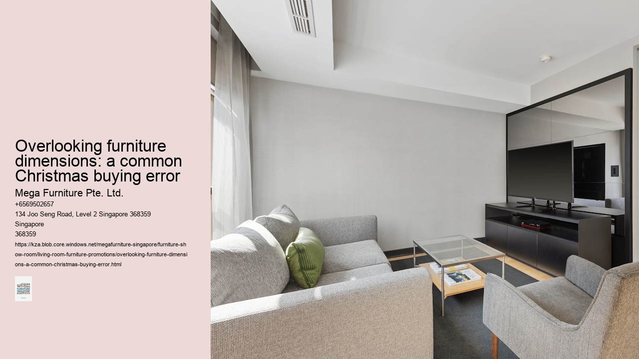 Overlooking furniture dimensions: a common Christmas buying error
