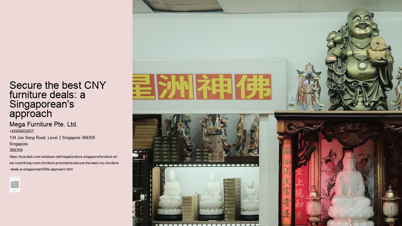 Secure the best CNY furniture deals: a Singaporean's approach