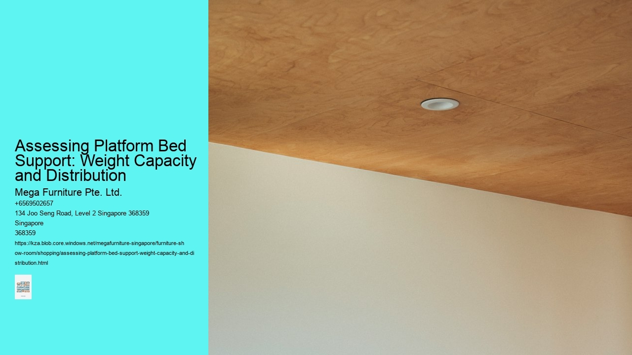Assessing Platform Bed Support: Weight Capacity and Distribution