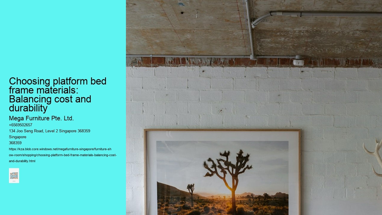 Choosing platform bed frame materials: Balancing cost and durability