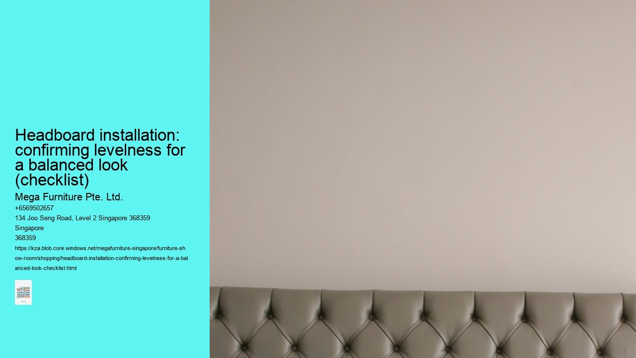 Headboard installation: confirming levelness for a balanced look (checklist)