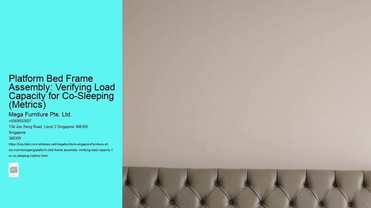 Platform Bed Frame Assembly: Verifying Load Capacity for Co-Sleeping (Metrics)