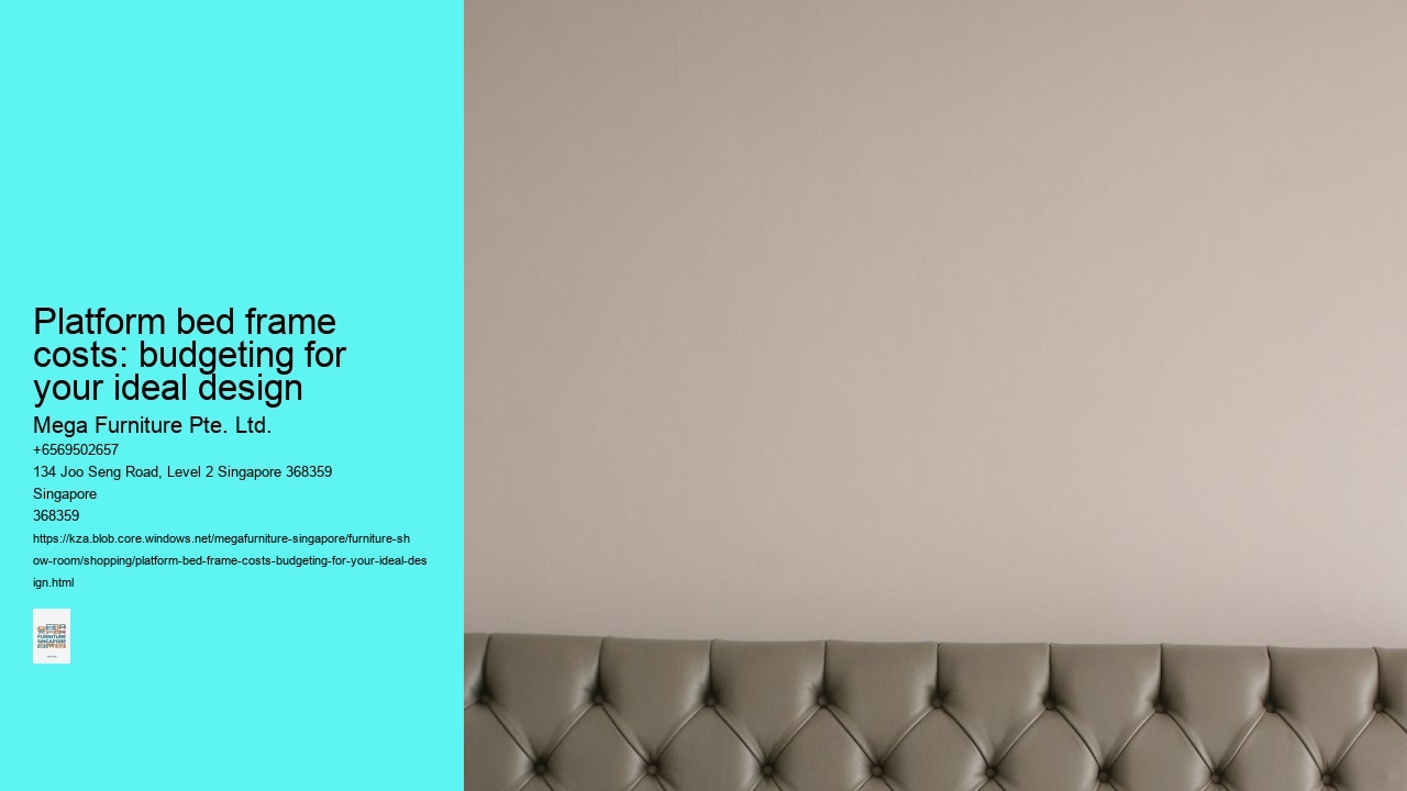 Platform bed frame costs: budgeting for your ideal design