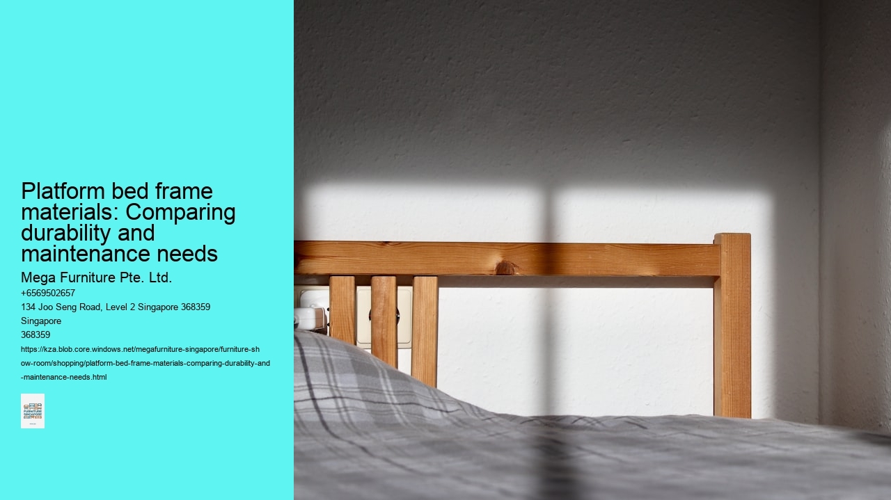Platform bed frame materials: Comparing durability and maintenance needs