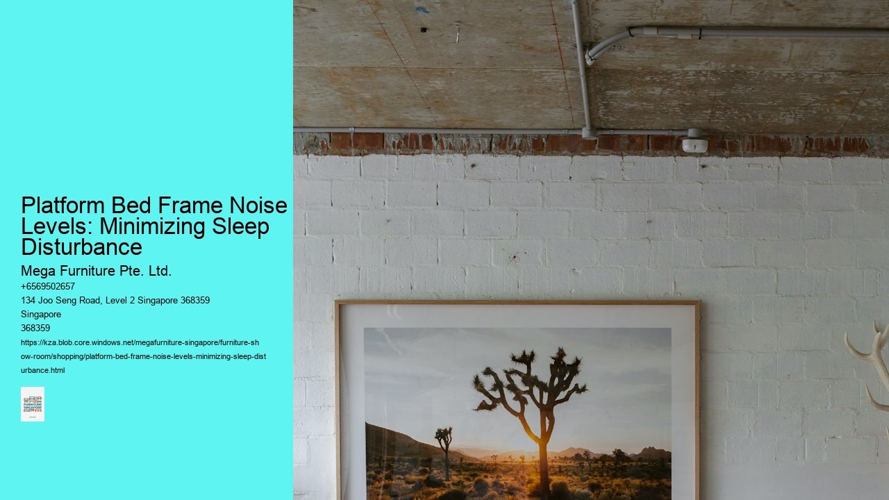 Platform Bed Frame Noise Levels: Minimizing Sleep Disturbance