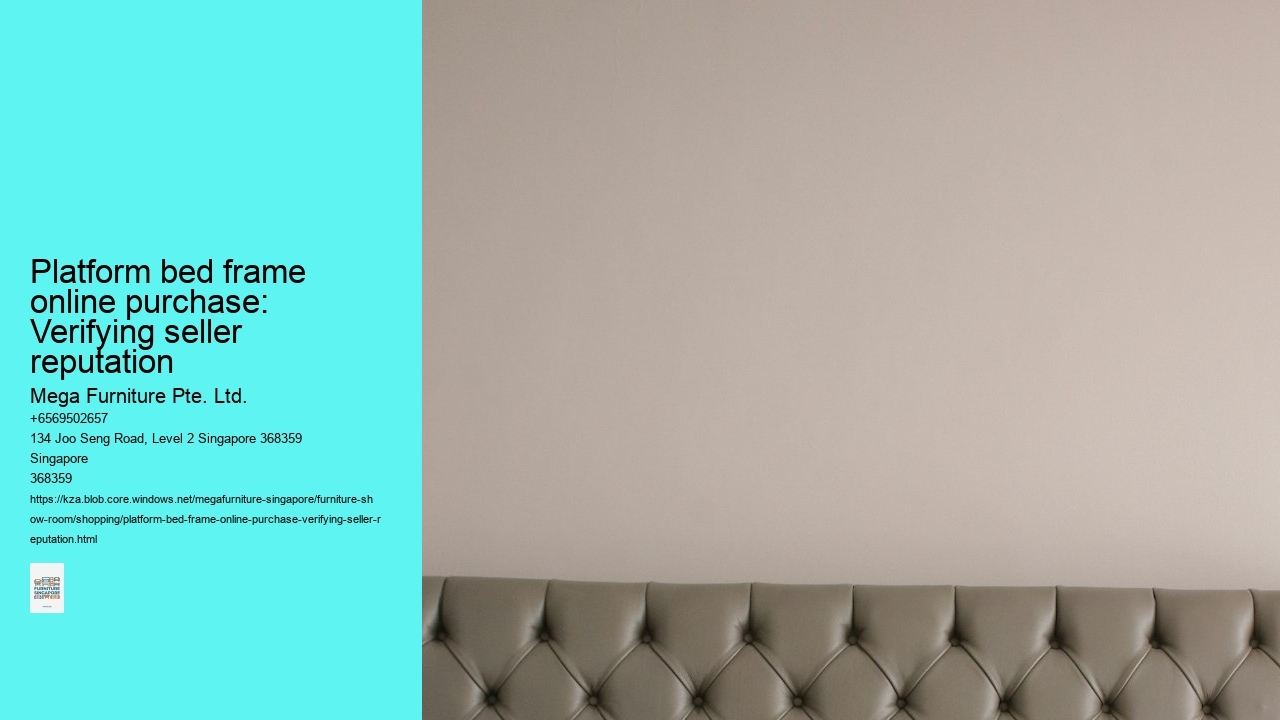 Platform bed frame online purchase: Verifying seller reputation
