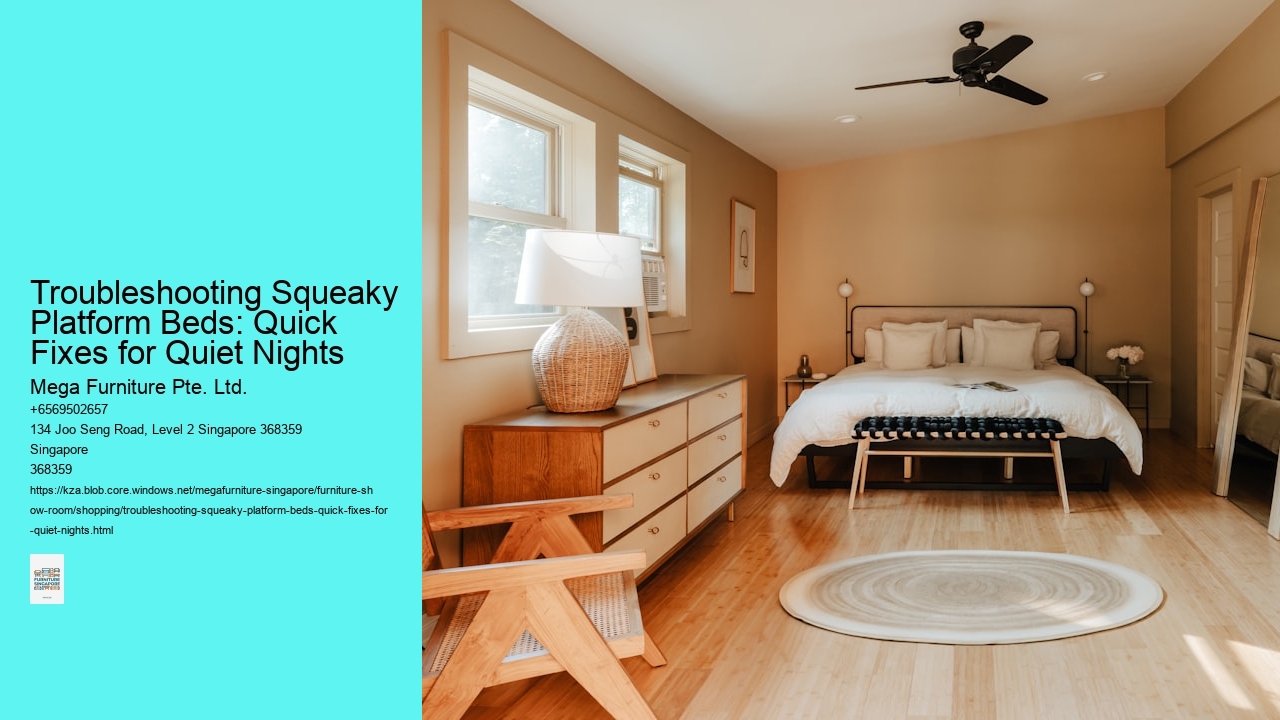 Troubleshooting Squeaky Platform Beds: Quick Fixes for Quiet Nights