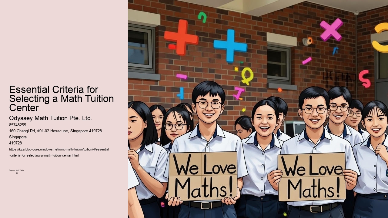Essential Criteria for Selecting a Math Tuition Center