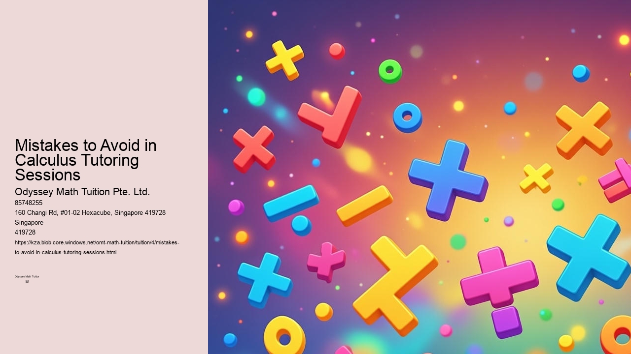 Mistakes to Avoid in Calculus Tutoring Sessions