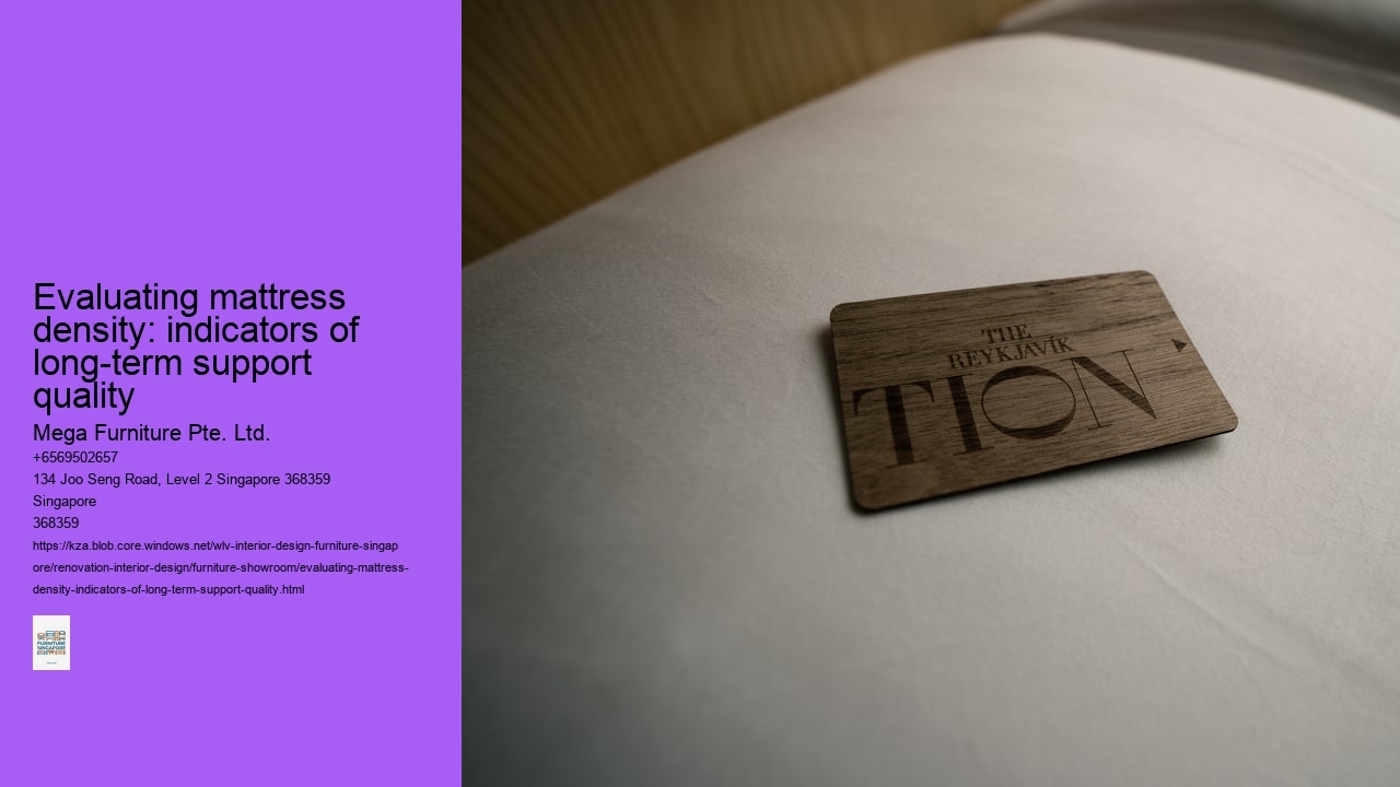 Evaluating mattress density: indicators of long-term support quality