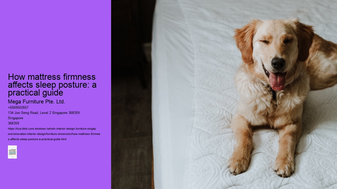 How mattress firmness affects sleep posture: a practical guide