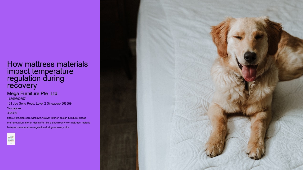 How mattress materials impact temperature regulation during recovery