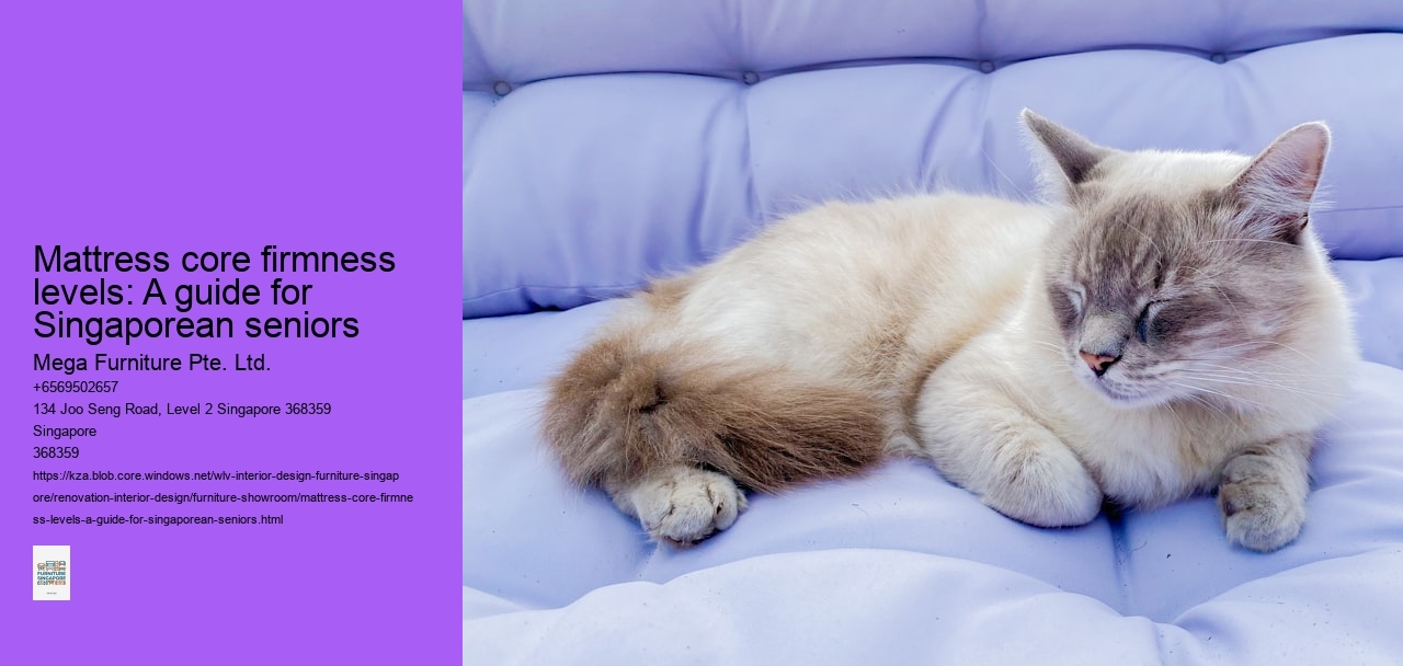 Mattress core firmness levels: A guide for Singaporean seniors