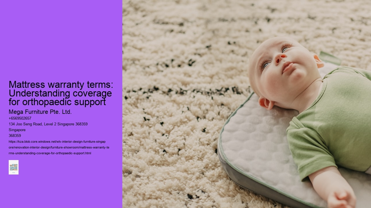 Mattress warranty terms: Understanding coverage for orthopaedic support