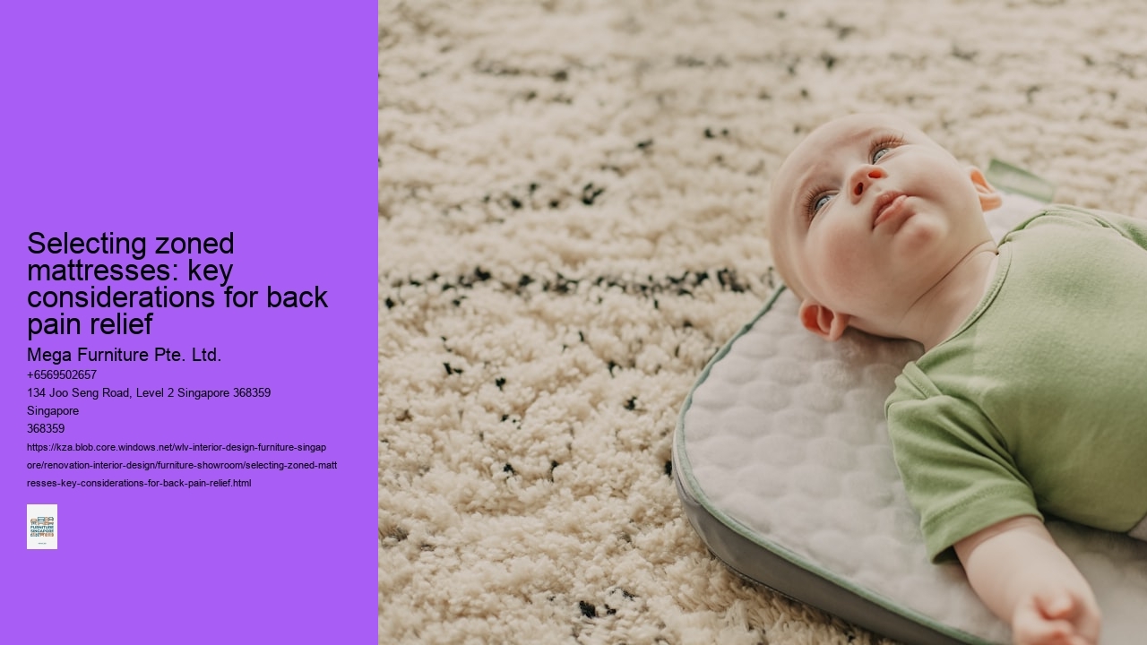 Selecting zoned mattresses: key considerations for back pain relief